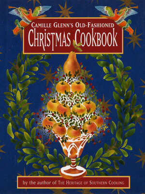cover image of Camille Glenn's Old-Fashioned Christmas Cookbook